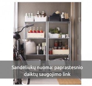 Sandėliukų nuoma Vilniuje